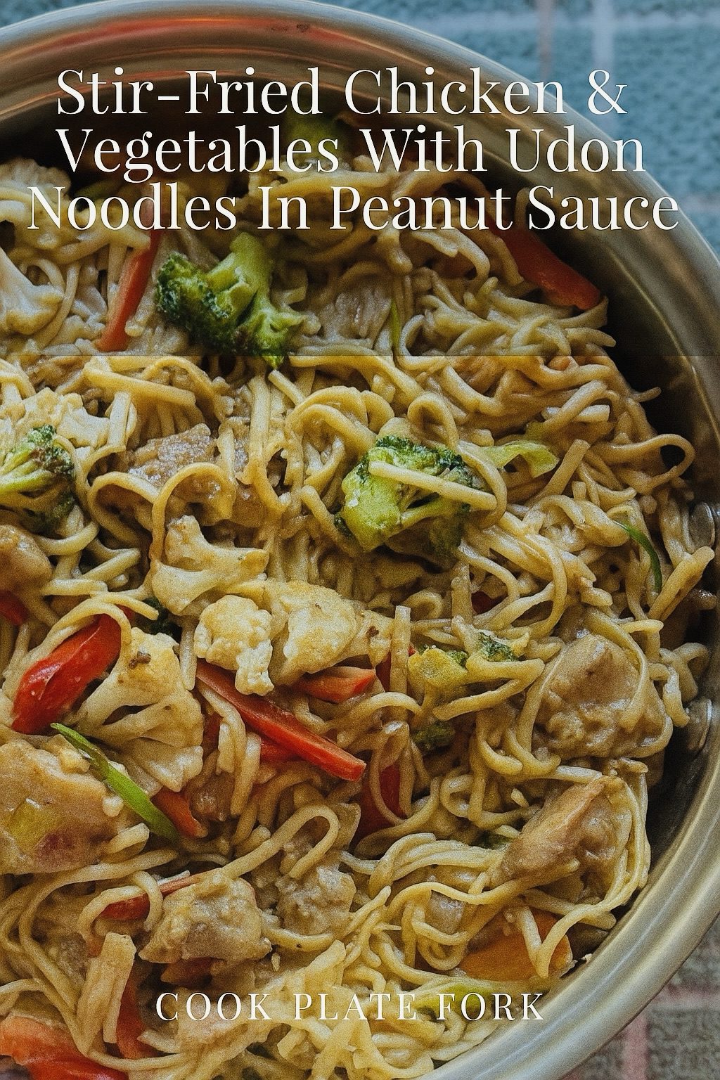 Stir-Fried Chicken & Vegetables With Udon Noodles in Thai Peanut Sauce